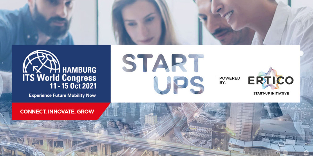 Start-ups: Experience your Future Now at the ITS World Congress in Hamburg
