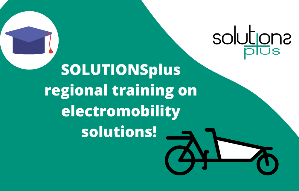 SOLUTIONSplus new thematic regional training on E-mobility