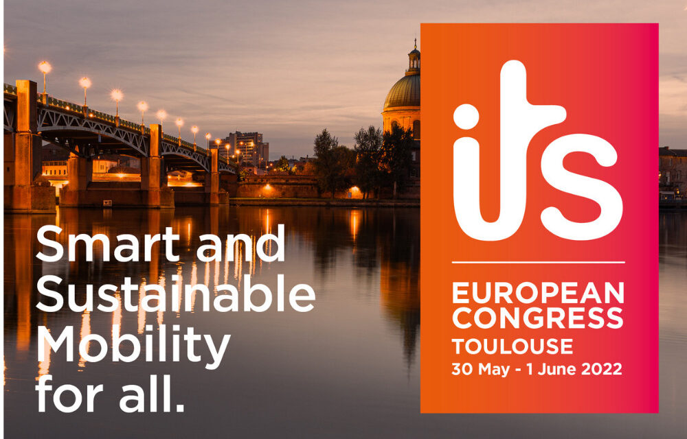 ITS European Congress in Toulouse 2022 is ready for you