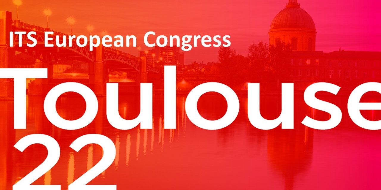 ITS European Congress, Toulouse – great opportunities to exhibit and sponsor