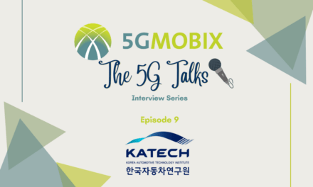 5G-MOBIX Interview Series – The 5G Talks Episode 9 with KATECH