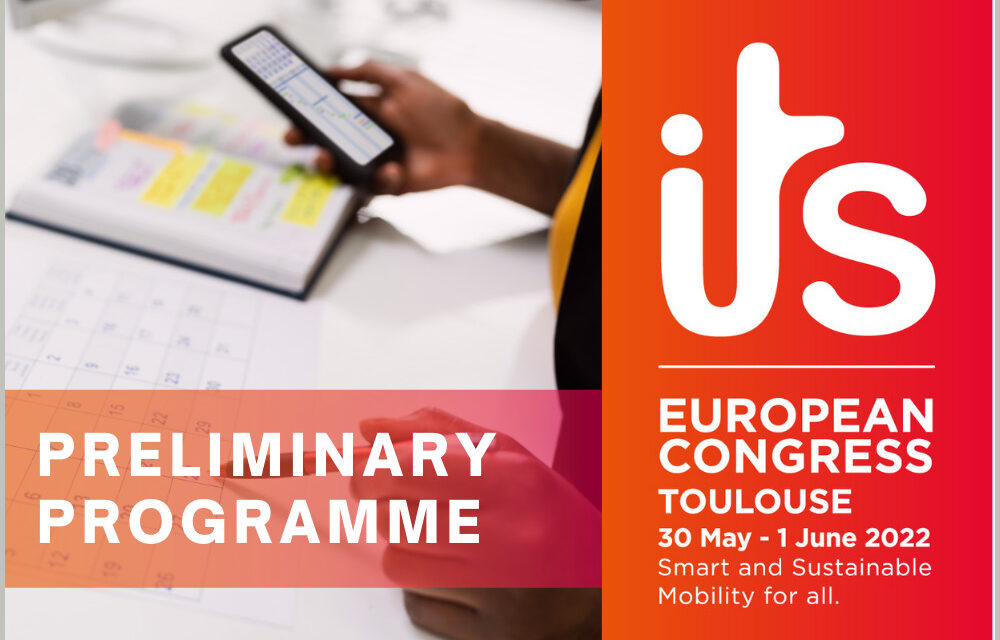 Take a first look at the Programme for the ITS European Congress in Toulouse