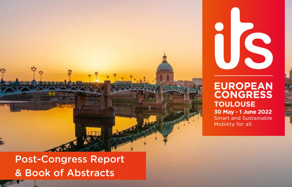 Download the ITS European Congress Toulouse Report and order the Book of Abstract