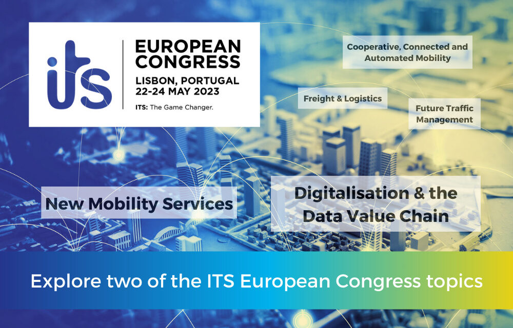 Contribute to Europe’s leading event in ITS and Smart Mobility: The ITS European Congress 2023!