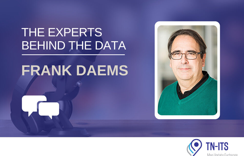 TN-ITS | THE EXPERTS BEHIND THE DATA: FRANK DAEMS