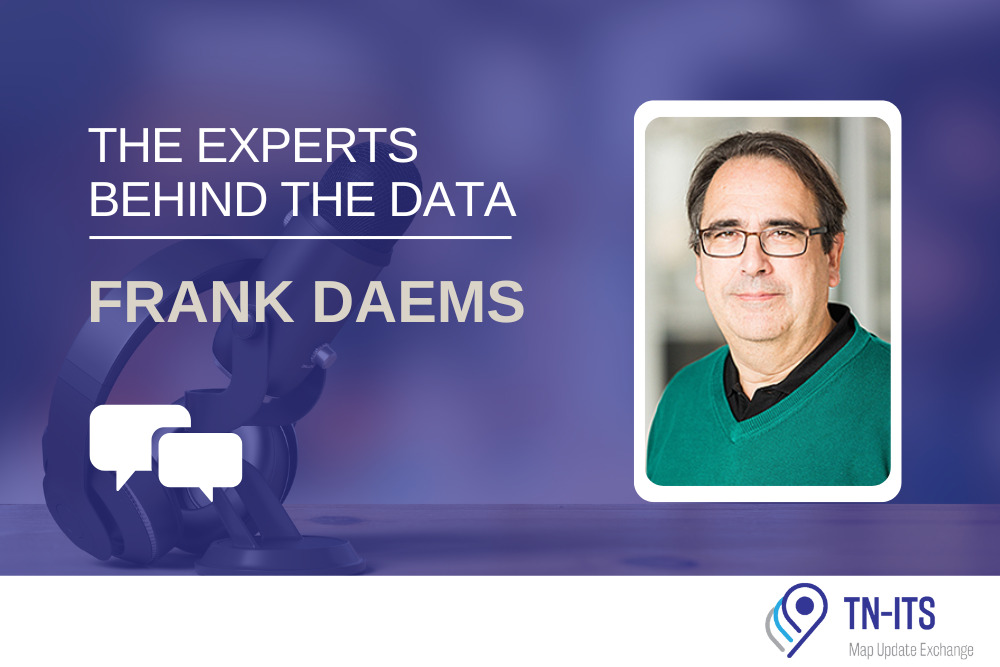 TN-ITS | THE EXPERTS BEHIND THE DATA: FRANK DAEMS - ERTICO Newsroom