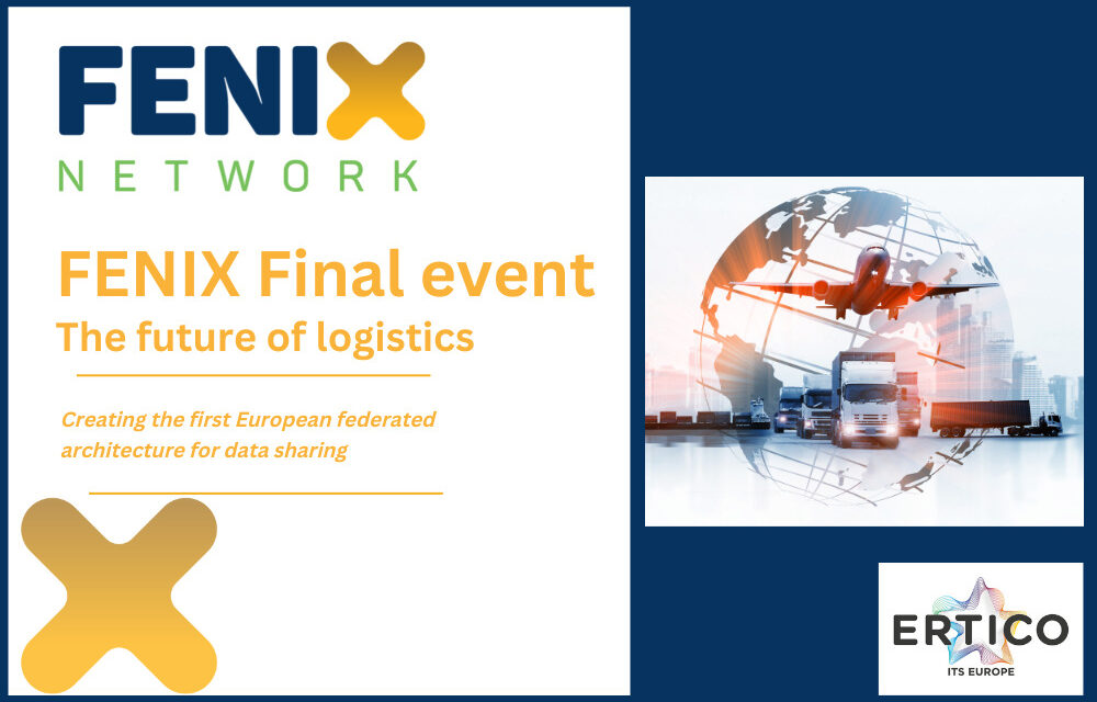FENIX final event: Showing the way to the future of logistics