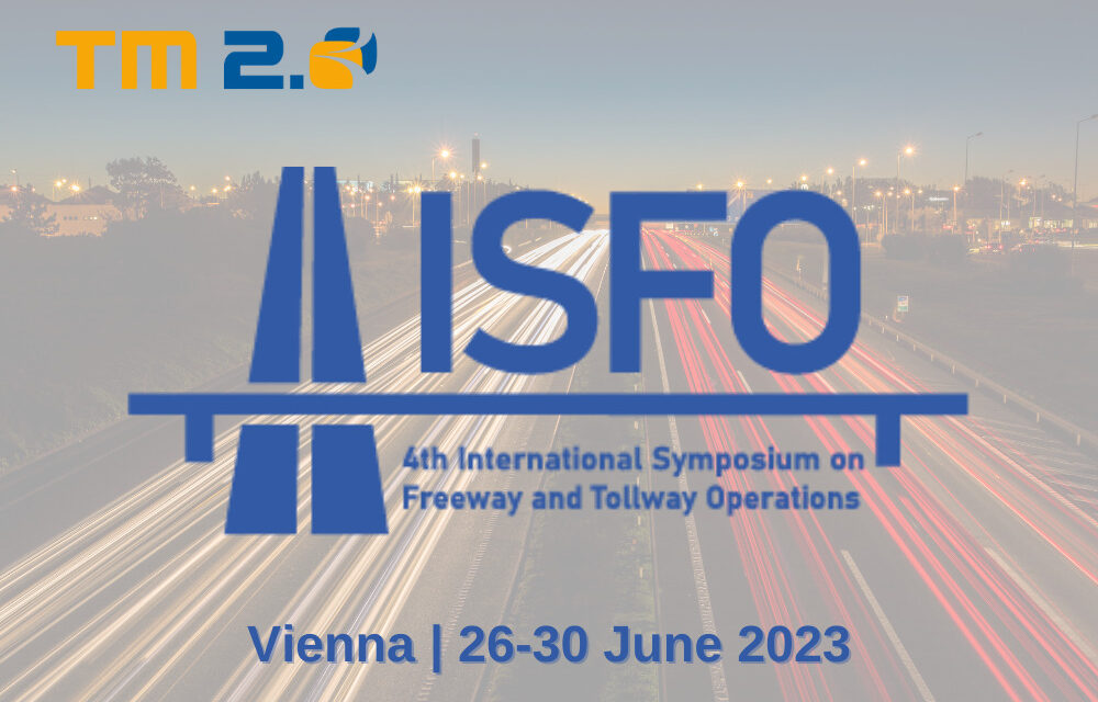 TM 2.0 co-sponsors the 2023 International Symposium on Freeway and Tollway Operations (ISFO)