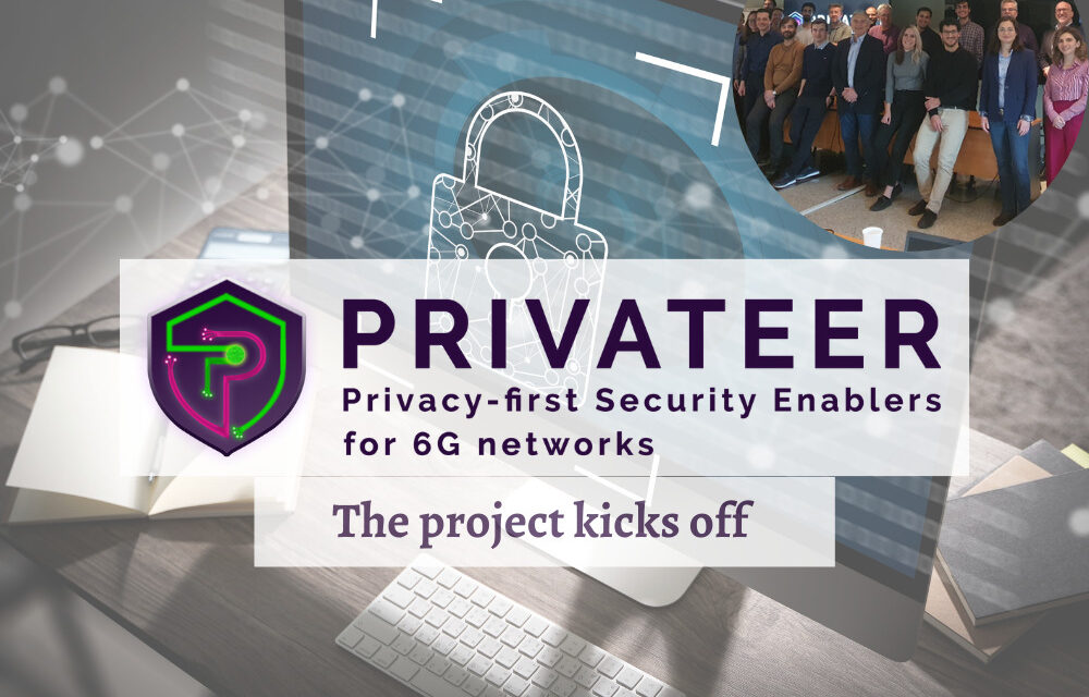 PRIVATEER kicks off to implement privacy-first Security Enablers for 6G Networks