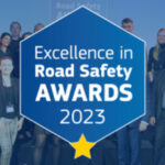Excellence in Road Safety Awards 2023 is now open