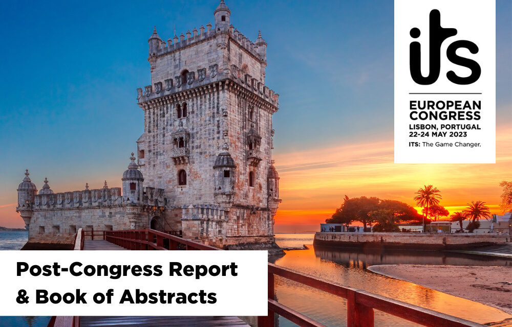 The ITS European Congress Lisbon Report and the Book of Abstracts is now available