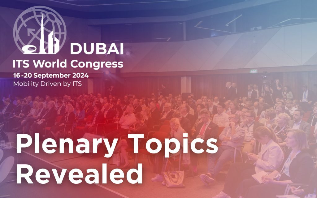 30th ITS World Congress in Dubai Reveals Plenary Topics