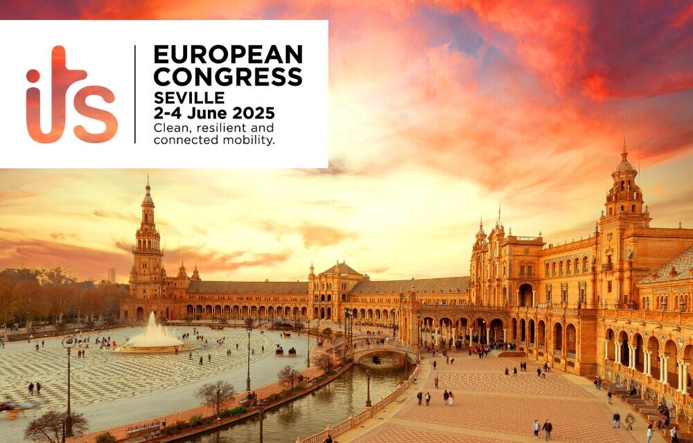 Mark your calendars for the 16th ITS European Congress in Seville!