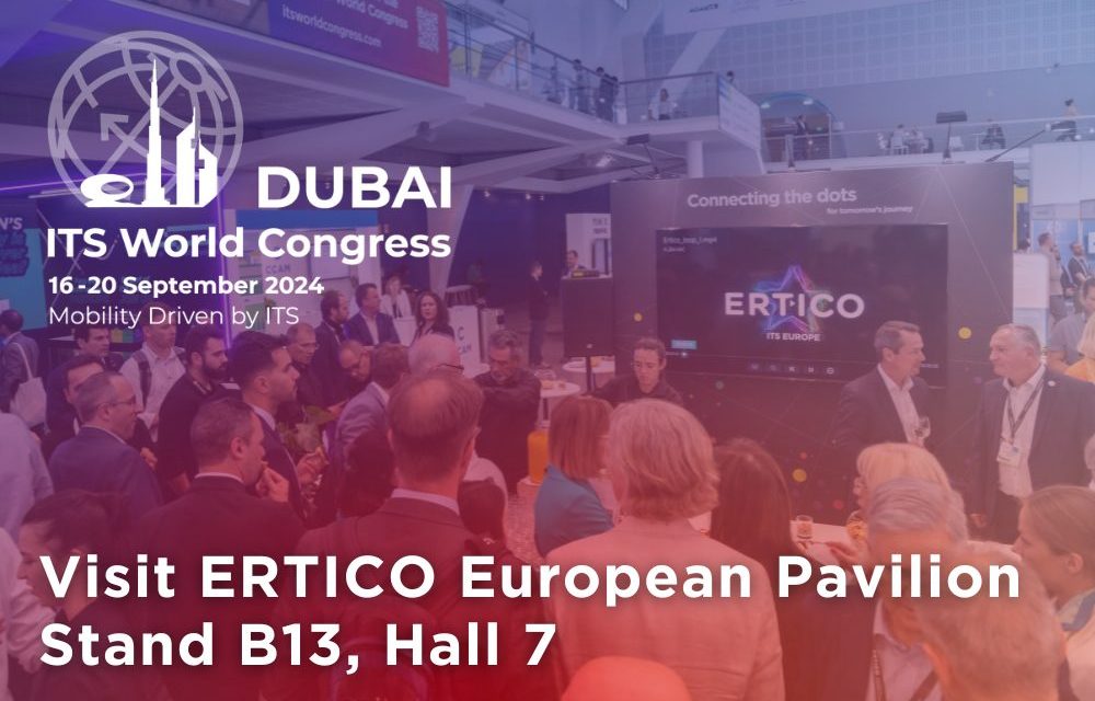 A World of Innovation: ERTICO host European Pavilion in Dubai 