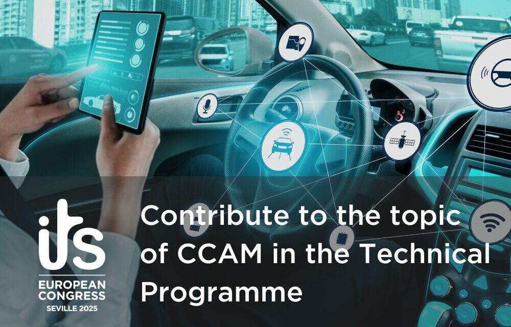 Shape the Future of CCAM: Submit your Contributions to the Technical Programme