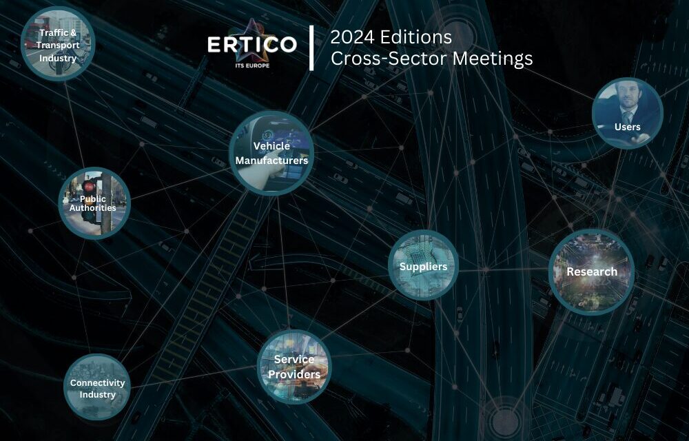 Innovation Through Collaboration: ERTICO’s 2024 Cross-Sector Meetings