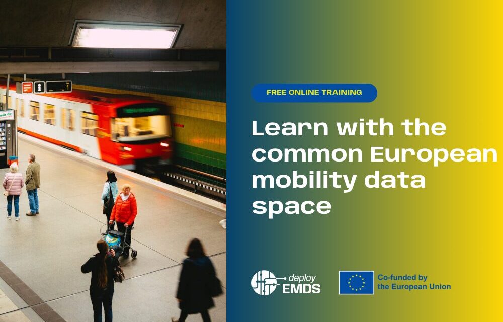 The “Learn with the common European mobility data space” training programme by deployEMDS is open for registrations again