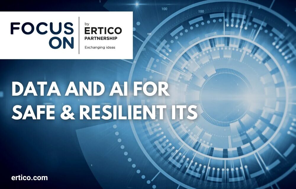 ERTICO’s Focus On Event Highlights Key Innovations and Challenges in Transport Digitalisation