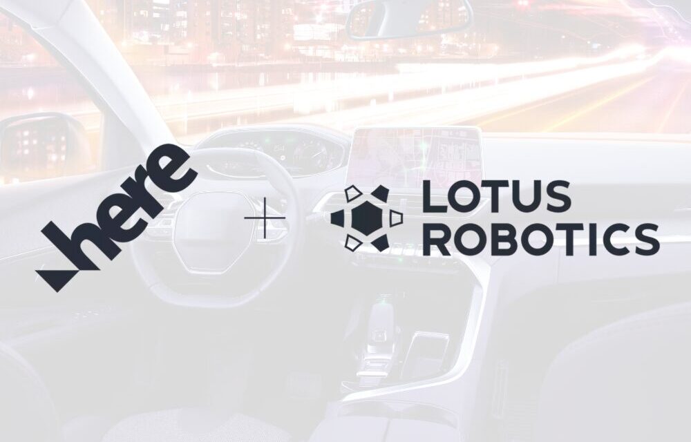 HERE Technologies and Lotus Robotics collaborate on Highway Navigation Pilot for Automated Driving