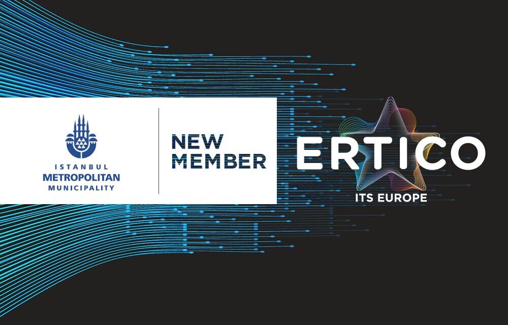 Istanbul Metropolitan Municipality joins the ERTICO Partnership